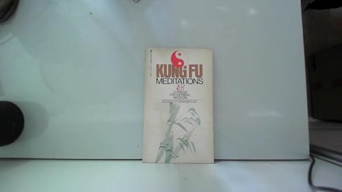 Kung Fu Meditations