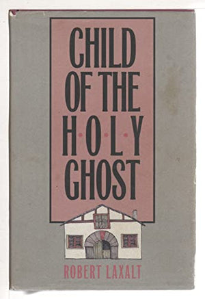 Child of the Holy Ghost