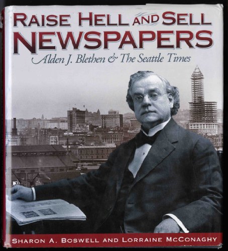 Raise Hell and Sell Newspapers