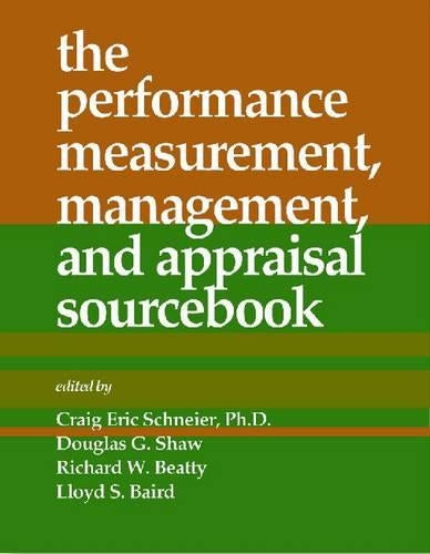 Performance, Measurement, Management, and Appraisal Sourcebook