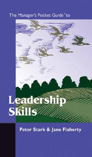 The Manager's Pocket Guide to Leadership Skills