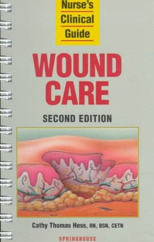 Nurse's Clinical Guide to Wound Care
