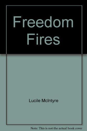 Freedom Fires