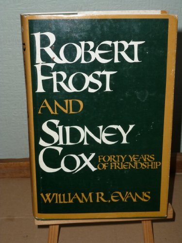 Robert Frost and Sidney Cox