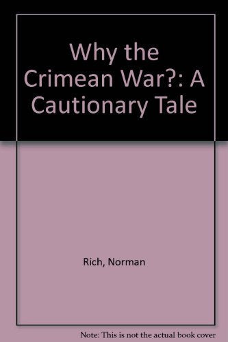 Why the Crimean War?