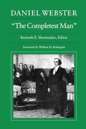 Daniel Webster, The Completest Man