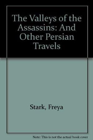 The Valley of the Assassins