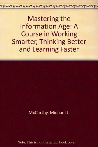 Mastering the Information Age