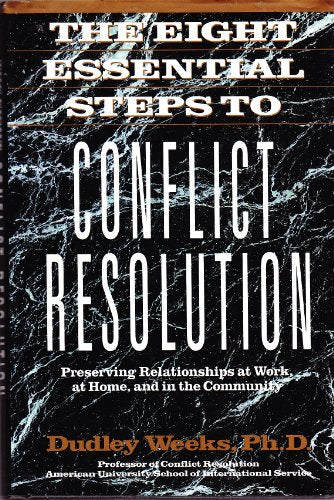 Eight Essential Steps to Conflict Resolution