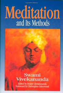 Meditation and Its Methods 