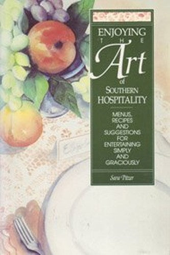 Enjoying the Art of Southern Hospitality