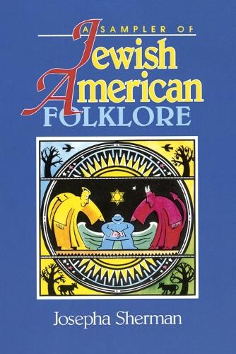 A Sampler of Jewish-American Folklore