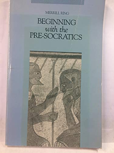 Beginning with the Pre-Socratics
