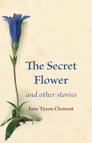 The Secret Flower