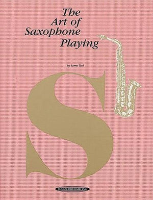 The Art of Saxophone Playing