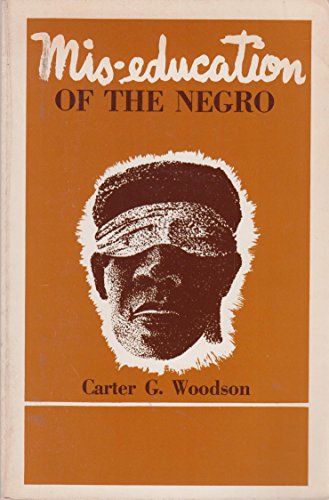 Mis-education Of The Negro