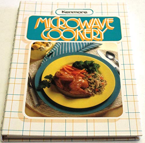 Kenmore Microwave Cookery