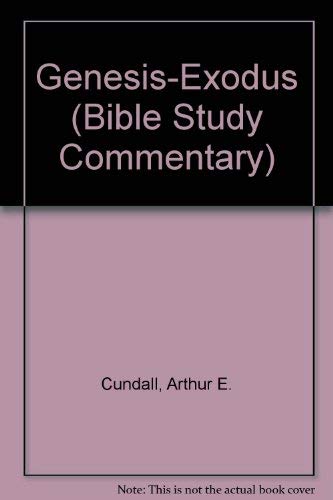 Genesis-Exodus (Bible Study Commentary)