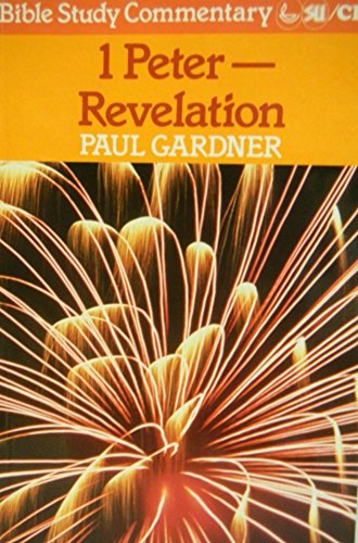 Peter - Revelation: Commentary