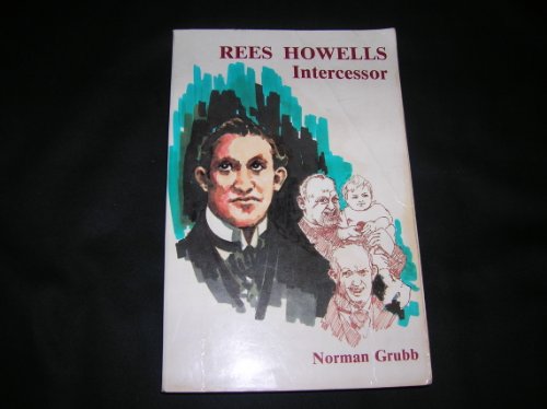 Rees Howells, Intercessor