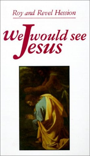 We Would See Jesus