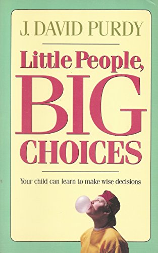 Little People, Big Choices
