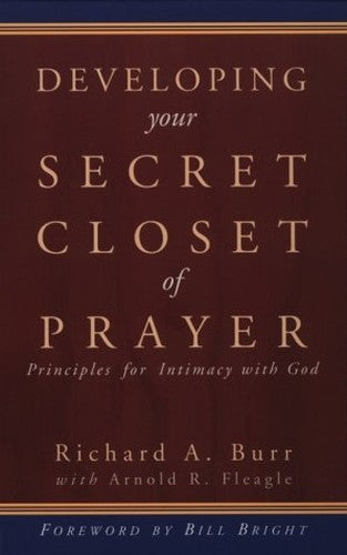 Developing Your Secret Closet of Prayer