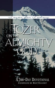 Tozer on the Almighty God 