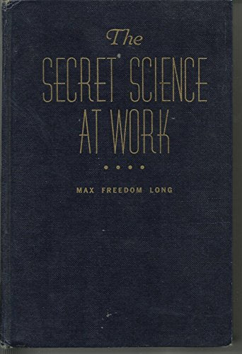 Secret Science at Work