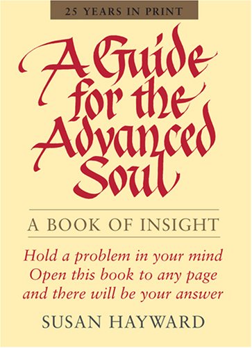 Guide for the Advanced Soul