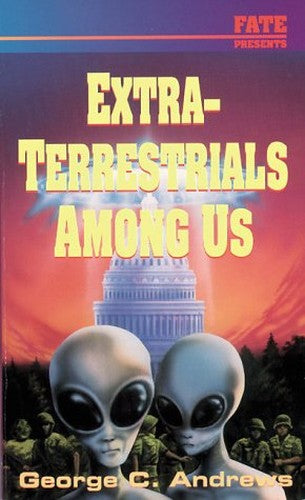 Extra-terrestrials Among Us