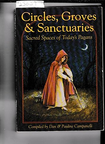 Circles, Groves and Sanctuaries