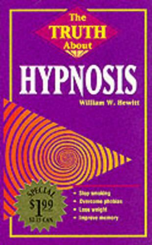 The Truth About Hypnosis