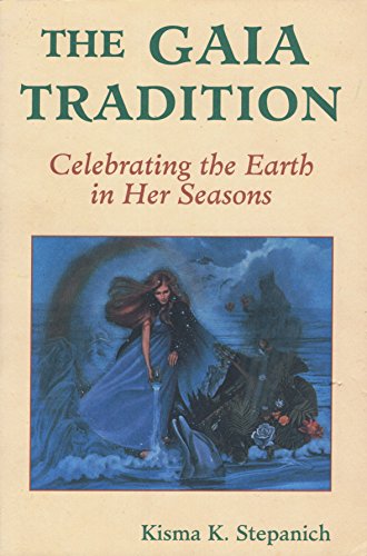 The Gaia Tradition