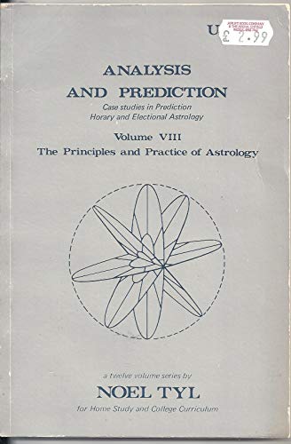 Principles and Practice of Astrology