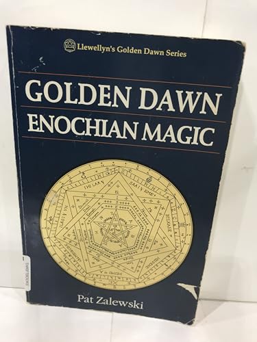 Golden Dawn Enochian Magic