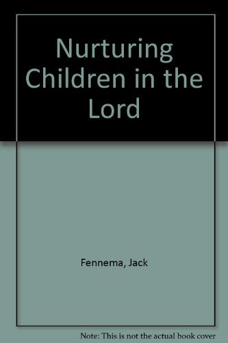 Nurturing Children in the Lord