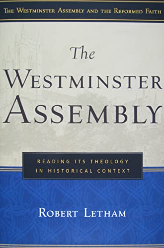 Westminster Assembly, The