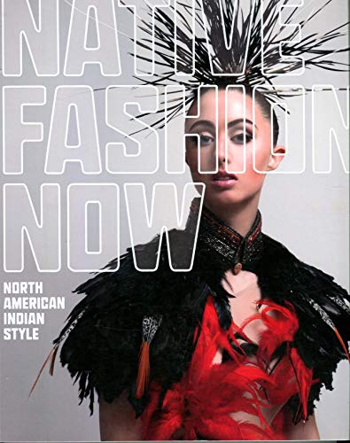 Native Fashion Now