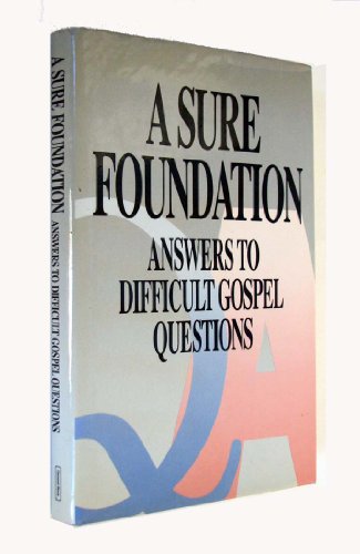 A Sure Foundation