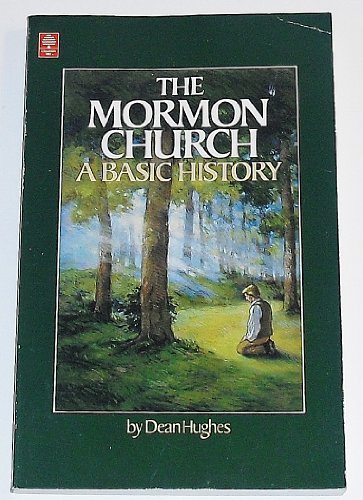 Morman Church : A Basic History