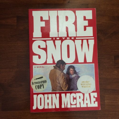 Fire in the Snow