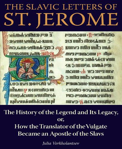 The Slavic Letters of St. Jerome