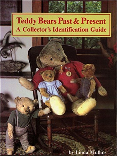 Teddy Bears Past and Present