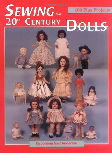 Sewing for 20th Century Dolls