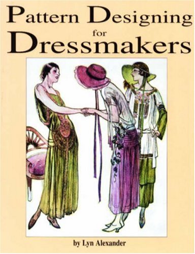 Pattern Designing for Dressmaking