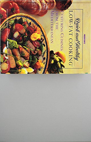 Prevention's Quick and Healthy Low-Fat Cooking