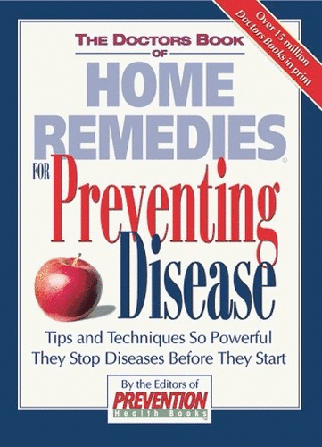 The Doctors Book of Home Remedies for Preventing Disease