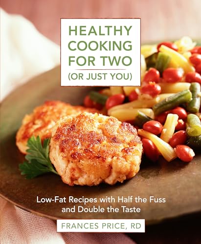 Healthy Cooking for Two (or Just You)
