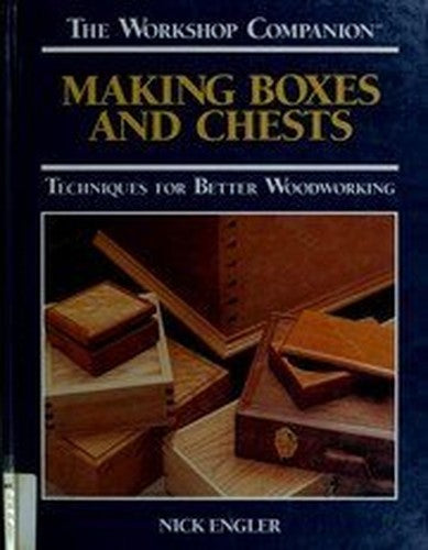 Making Boxes and Chests